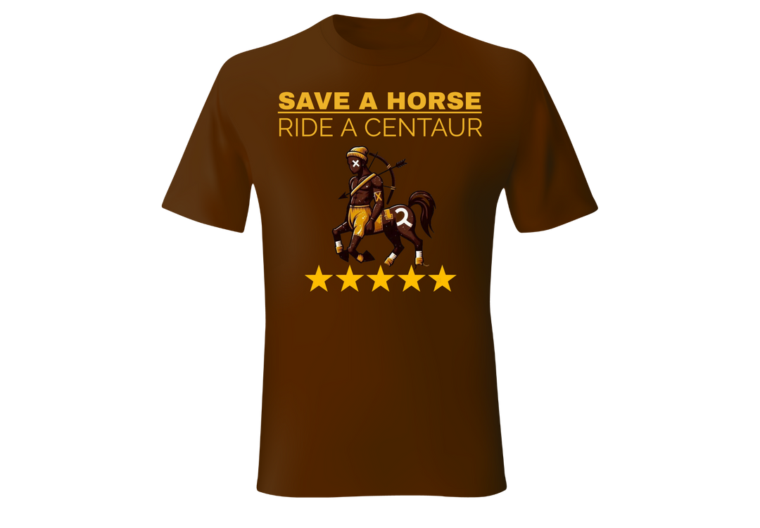 “Save a Horse, Ride a Centaur” Tee